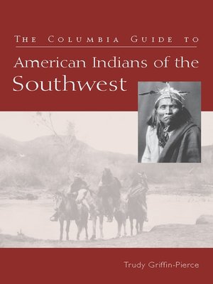 cover image of The Columbia Guide to American Indians of the Southwest